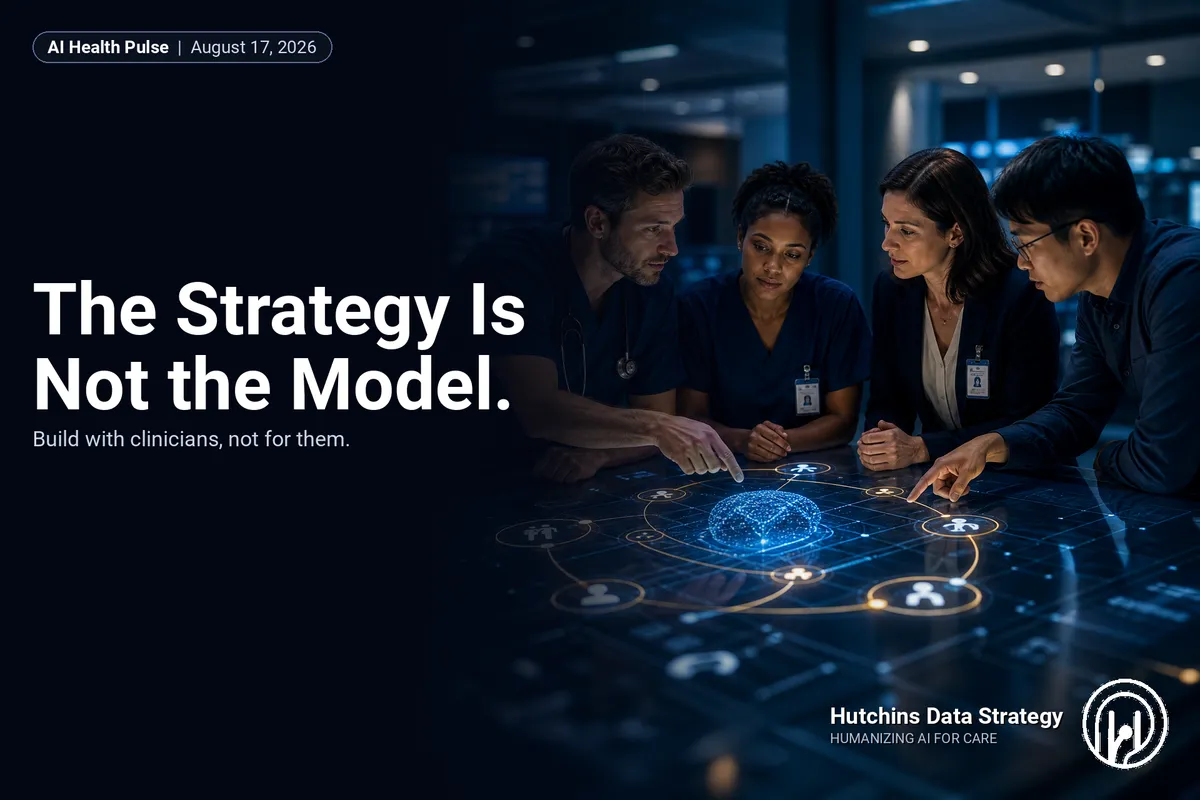 The Strategy Is Not the Model — The AI Health Pulse
