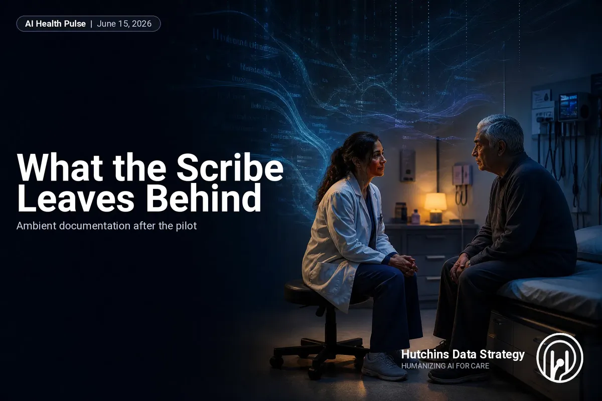 What the Scribe Leaves Behind — The AI Health Pulse